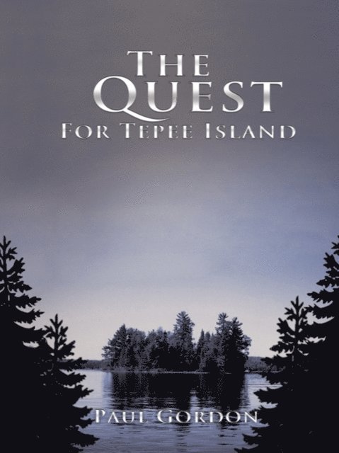 Paul Gordon - Quest for Tepee Island, E-bok