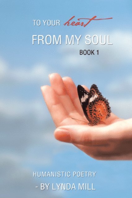 Lynda Mill - To Your Heart from My Soul, E-bok
