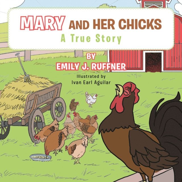 Emily J. Ruffner - Mary and Her Chicks, E-bok