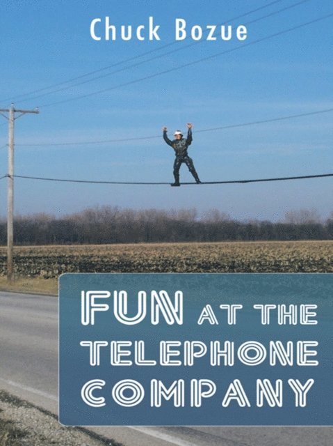 Fun at the Telephone Company
