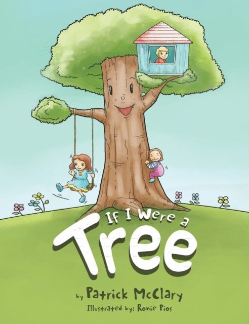 Patrick McClary - If I Were a Tree, E-bok