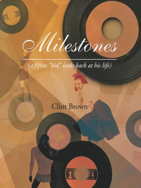 Clint Brown - Milestones, E-bok