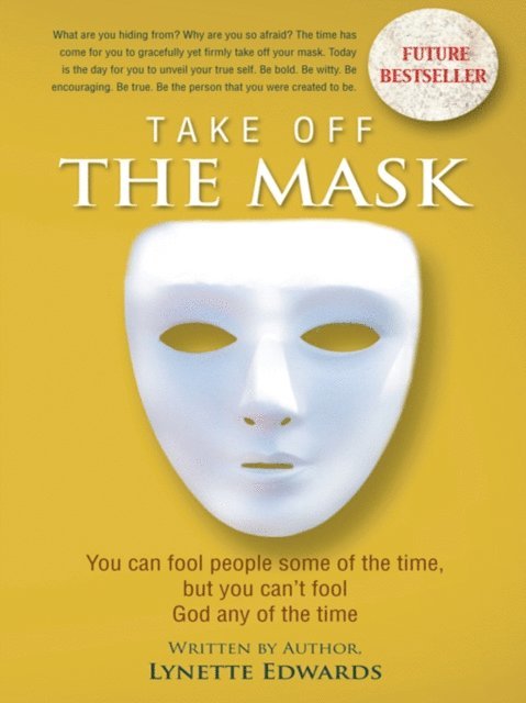 Lynette Edwards - Take off the Mask, E-bok. Tillgänglighet: Lägg i varukorg