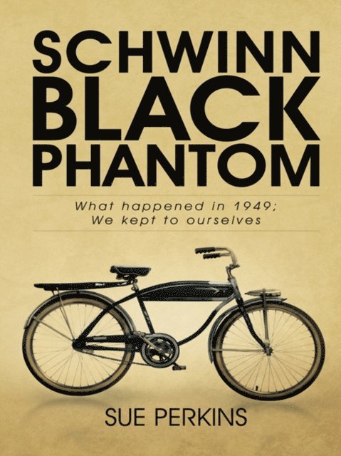 SUE PERKINS - Schwinn Black Phantom, E-bok