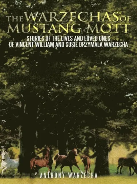 Anthony Warzecha - Warzechas of Mustang Mott, E-bok. Tillgänglighet: Lägg i varukorg