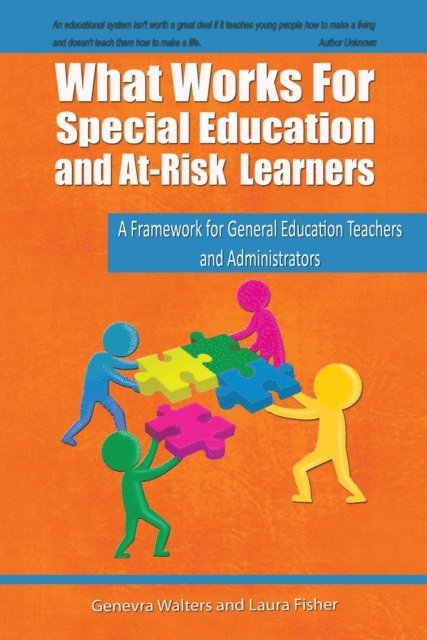 Genevra Walters, Laura Fisher - What Works for Special Education and At-Risk Learners, E-bok