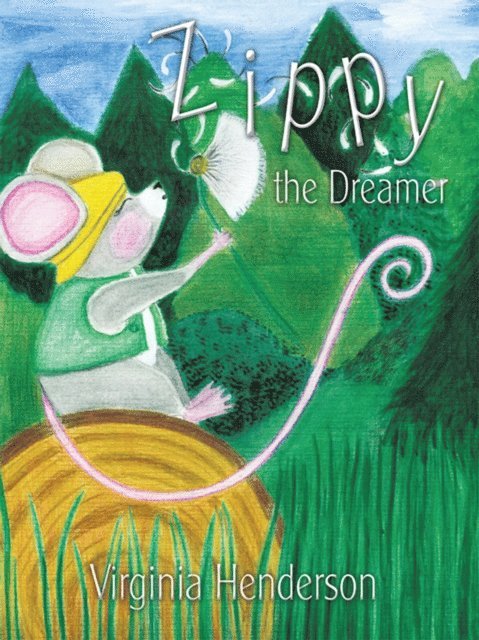 Virginia Henderson - Zippy the Dreamer, E-bok
