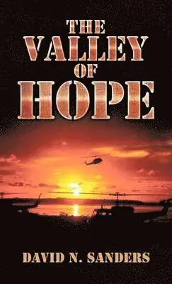 David N Sanders - Valley of Hope, Inbunden. Tillgänglighet: Lägg i varukorg