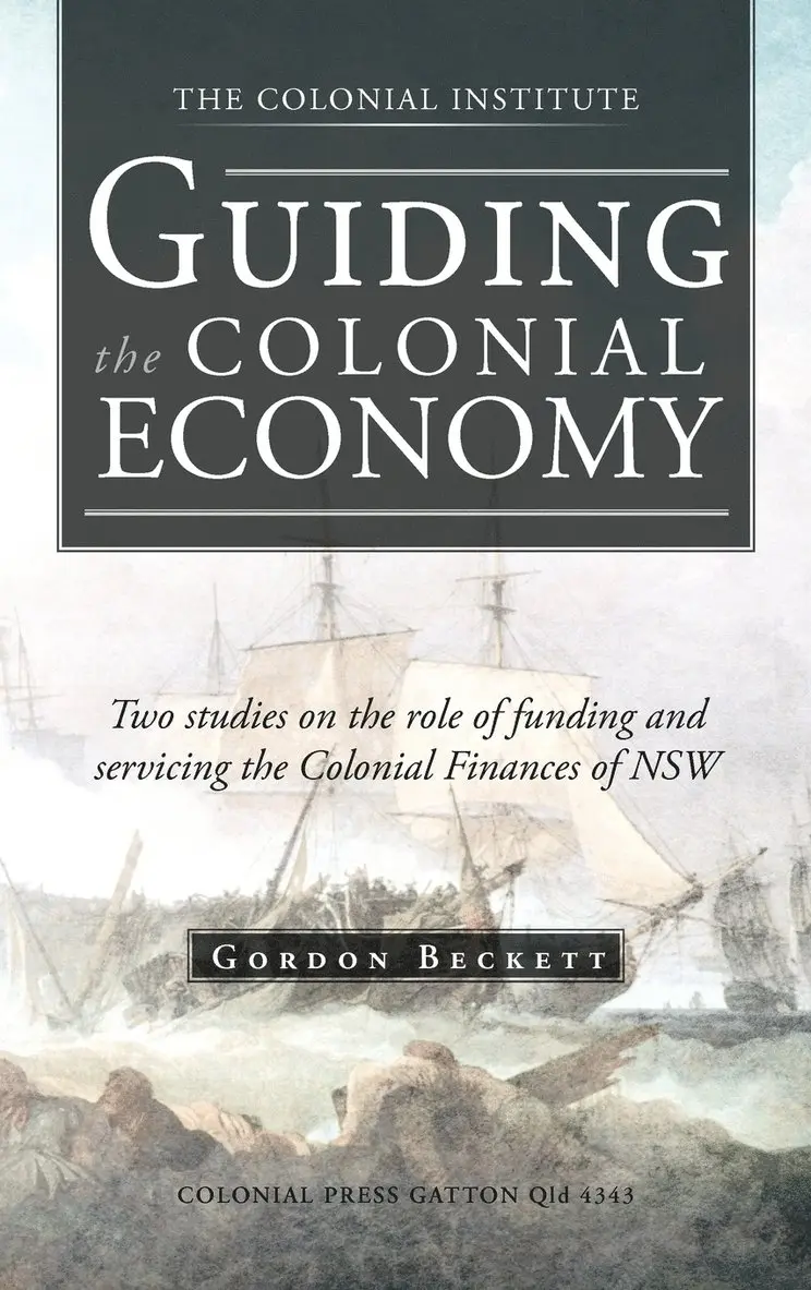 Gordon Beckett - Guiding the Colonial Economy, Inbunden. Tillgänglighet: Lägg i varukorg
