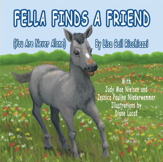 Lisa Gail Ricchiazzi - Fella Finds a Friend, E-bok. Tillgänglighet: Lägg i varukorg