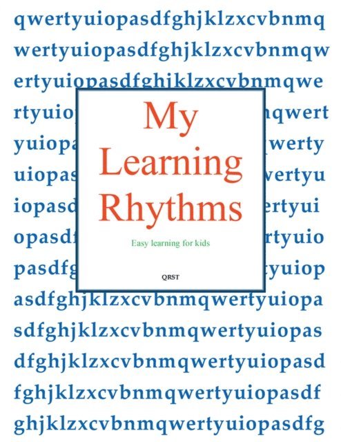 LaToya Jones - My Learning Rhythms, E-bok