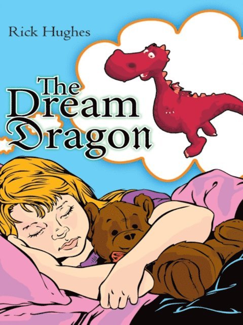 Rick Hughes - Dream Dragon, E-bok