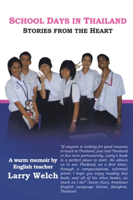 Larry Welch - School Days in Thailand, E-bok