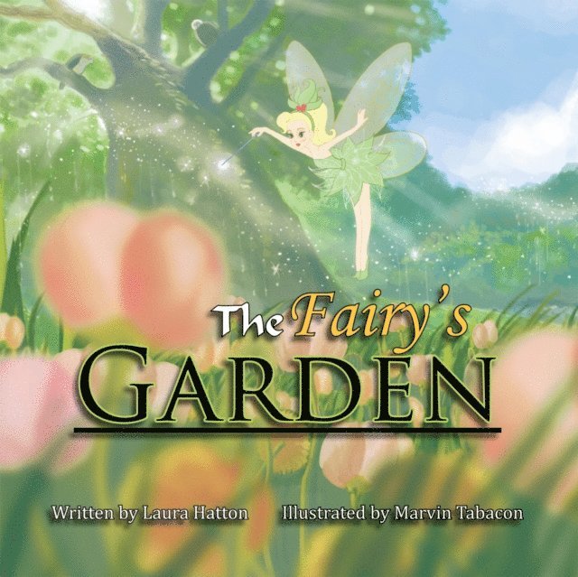 Laura Hatton - Fairy's Garden, E-bok