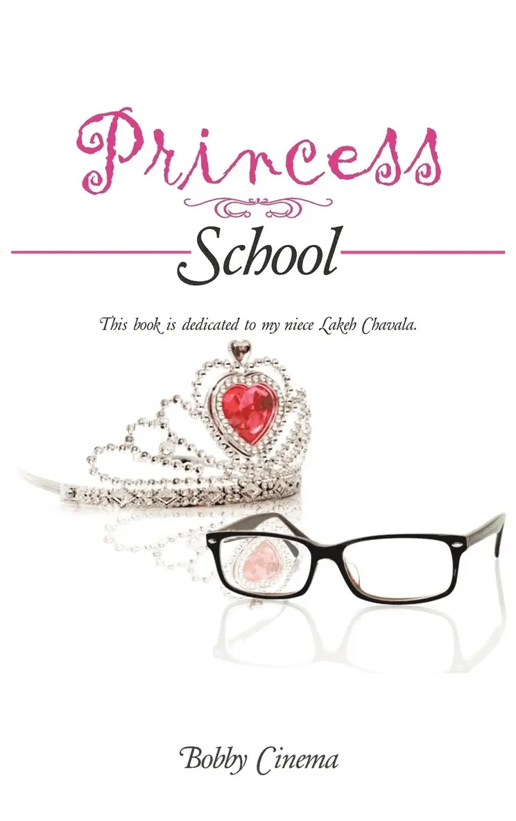 Bobby Cinema - Princess School, Inbunden. Tillgänglighet: Lägg i varukorg