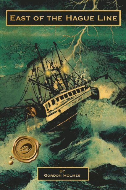 Gordon Holmes - East of the Hague Line, E-bok