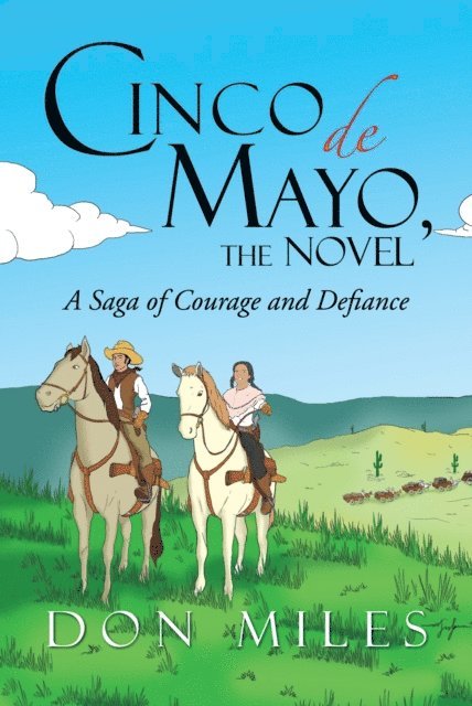 Don Miles - Cinco De Mayo, the Novel, E-bok. Tillgänglighet: Lägg i varukorg