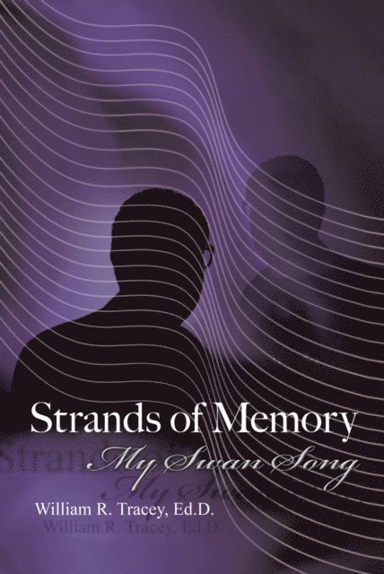 William  R. Tracey - Strands of Memory, E-bok