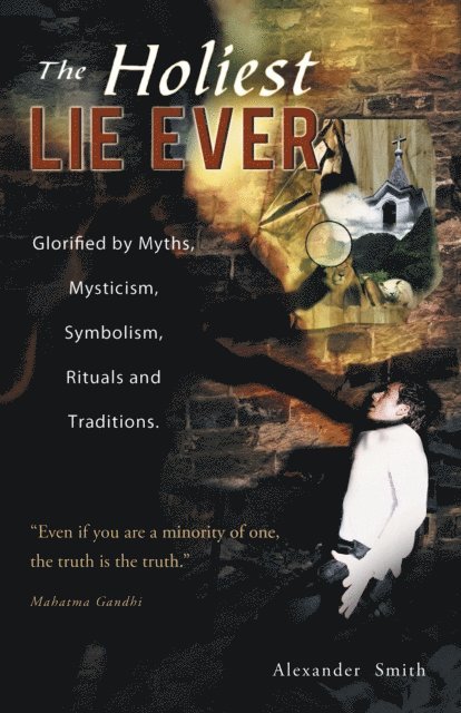 Holiest Lie Ever