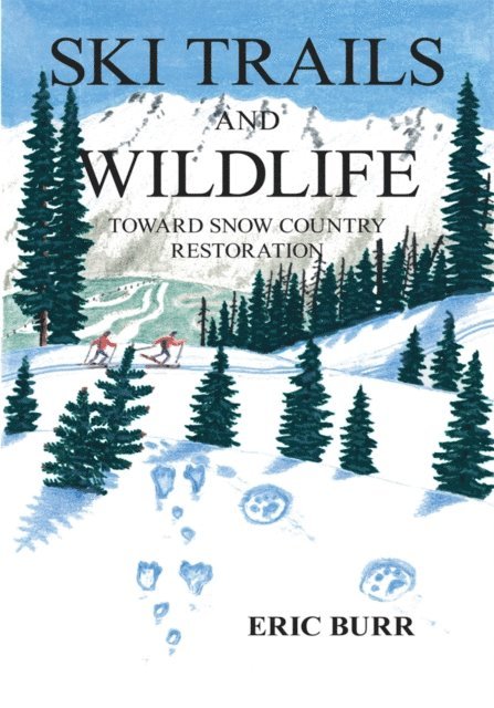 Eric Burr - Ski Trails and Wildlife, E-bok. Tillgänglighet: Lägg i varukorg