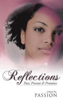 Passion - Reflections, Häftad. Tillgänglighet: Lägg i varukorg