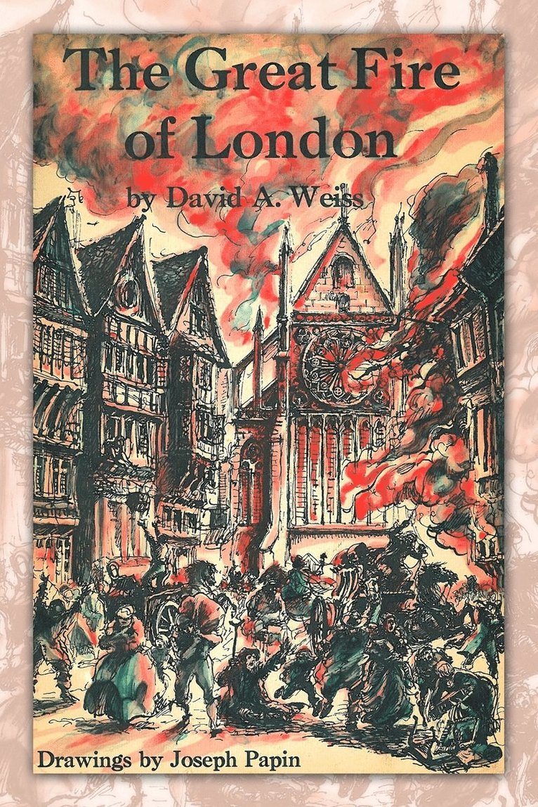 David A Weiss - Great Fire of London, Häftad. Tillgänglighet: Lägg i varukorg