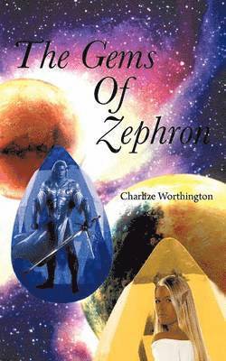 Charlize Worthington - Gems of Zephron, Häftad