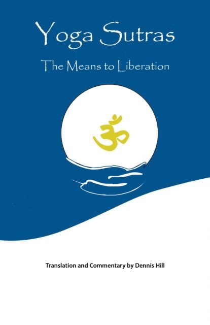 Dennis Hill - Yoga Sutras, E-bok