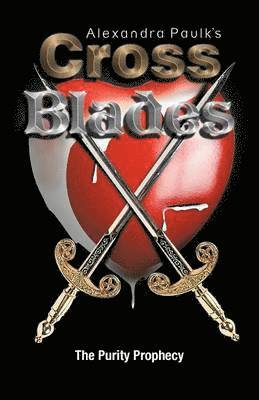 Alexandra Paulk's - Cross Blades, Häftad