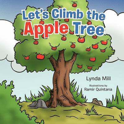 Lynda Mill - Let's Climb the Apple Tree, Häftad