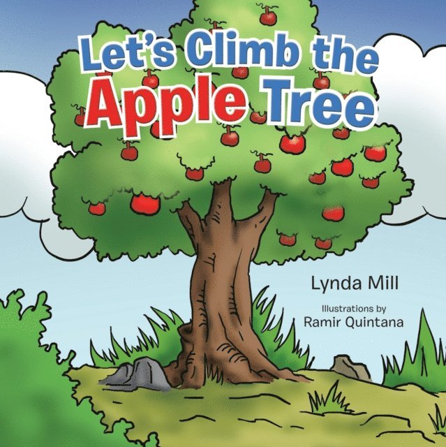 Lynda Mill - Let'S Climb the Apple Tree, E-bok