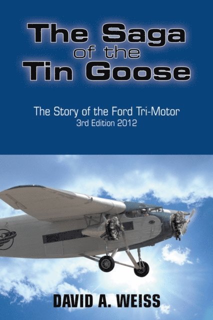 DAVID A. WEISS - Saga of the Tin Goose, E-bok. Tillgänglighet: Lägg i varukorg
