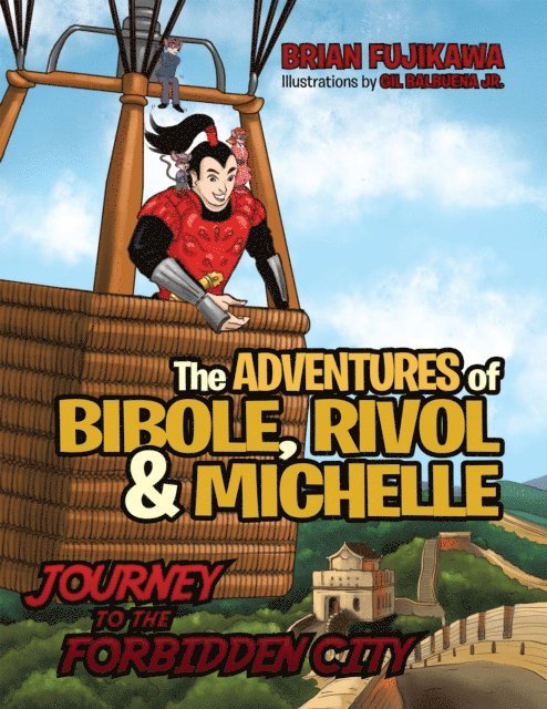 BRIAN FUJIKAWA - Adventures of Bibole, Rivol and Michelle, E-bok