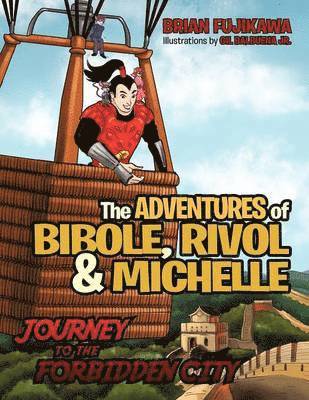 Brian Fujikawa - Adventures of Bibole, Rivol and Michelle, Häftad