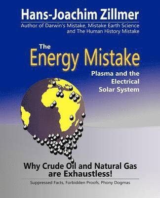 Hans-Joachim Zillmer - Energy Mistake, Häftad