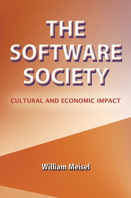 William Meisel - Software Society, E-bok