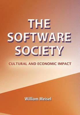 William Meisel - Software Society, Inbunden