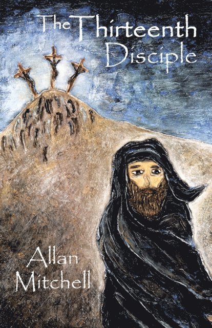 Allan Mitchell - Thirteenth Disciple, E-bok