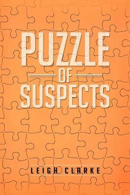 Leigh Clarke - Puzzle of Suspects, Häftad