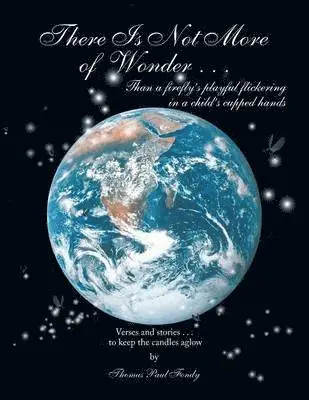 Thomas Paul Fondy - There Is Not More of Wonder, Häftad. Tillgänglighet: Lägg i varukorg