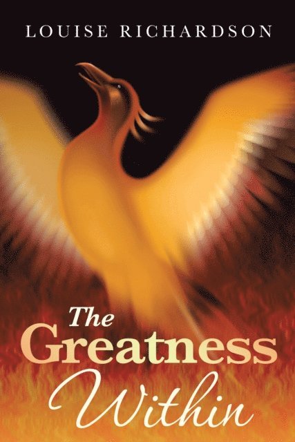 Louise Richardson - Greatness Within, E-bok