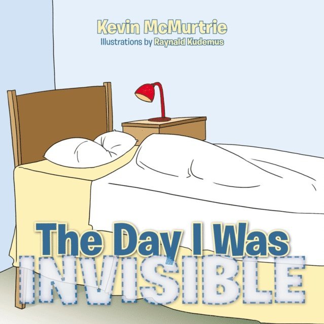 Kevin McMurtrie - Day I Was Invisible, E-bok
