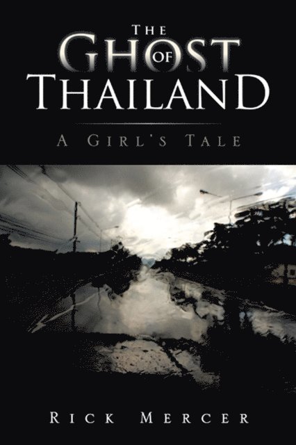 Rick Mercer - Ghost of Thailand, E-bok