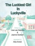 The Luckiest Girl in Luckyville