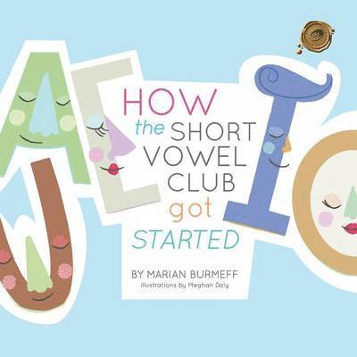 How the Short Vowel Club Got Started