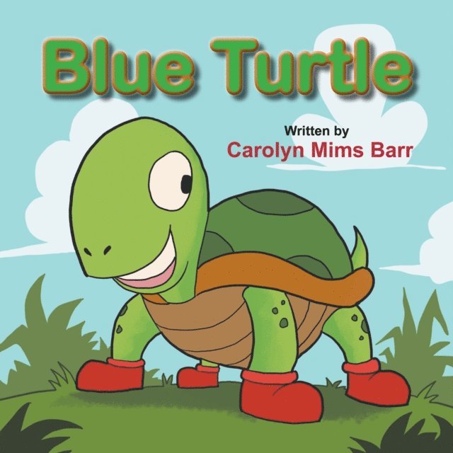 Carolyn Mims Barr - Blue Turtle, E-bok