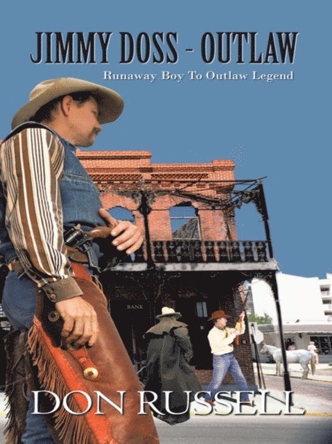 Don Russell - Jimmy Doss - Outlaw, E-bok