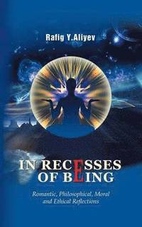 In Recesses of Being