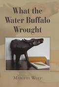 What the Water Buffalo Wrought