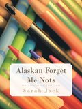 Alaskan Forget Me Nots